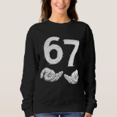 Six Seven 6 7 Meme Gen Alpha Slaang 6 7 Handen  Trui (Voorkant)