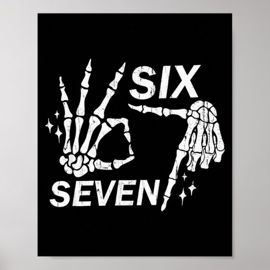 Six Seven 6 7, Skeleton Hands, Soky Skull  Poster (Voorkant)
