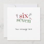 Six Seven 6 7 Survivor Funny Christmas Holiday Kaart (Achterkant)