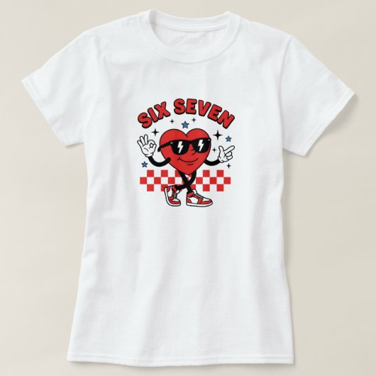 Six Seven 6 7 Valentines Day, Six Seven Heart  T-shirt (Design voorkant)