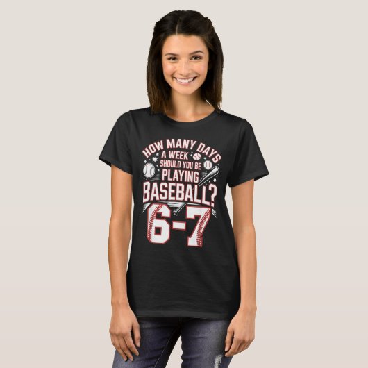 Six Seven Baseball Meme How Many Days 6-7  T-shirt (Voorkant volledig)