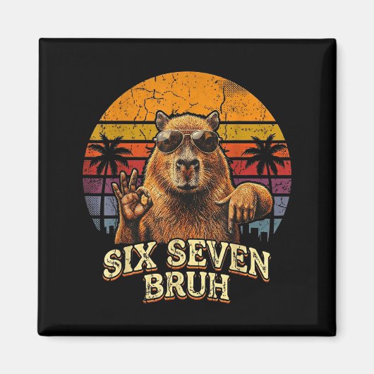 Six Seven Bruh 67 Capybara 6 7 Funny Meme Animal 6 Magneet (Voorkant)