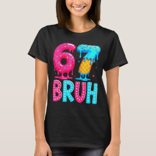 Six Seven Bruh 67 Ijs Druppel Voor Mannen Vrouwen T-shirt