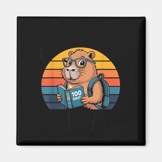 Six Seven Bruh 67 Meme Funny 100 Days Of School Ca Magneet (Voorkant)