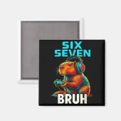 Six Seven Bruh 67 Meme Funny Capybara  Magneet (Voorkant / Achterkant)