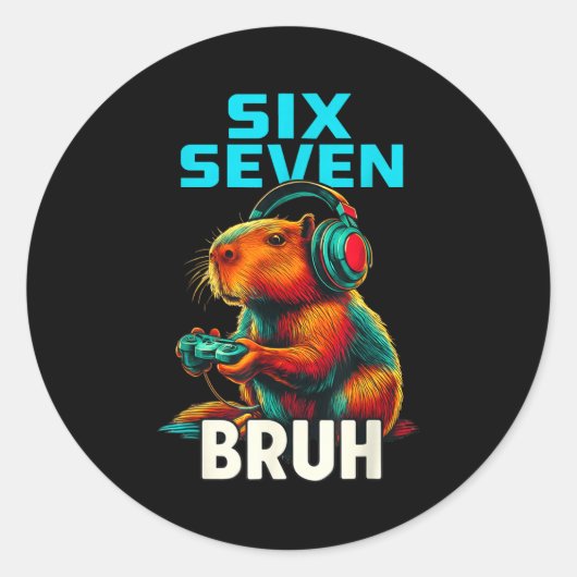Six Seven Bruh 67 Meme Funny Capybara  Ronde Sticker (Voorkant)