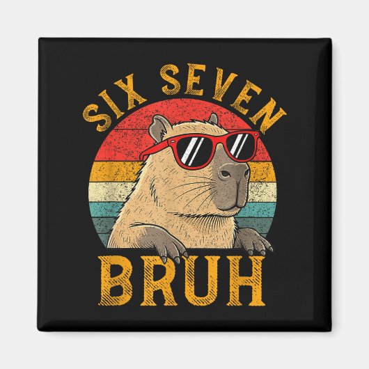Six Seven Bruh 67 Meme Funny Capybara Viral Six Se Magneet (Voorkant)