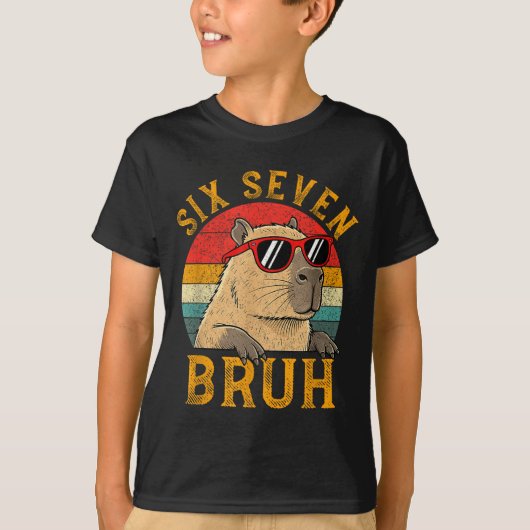 Six Seven Bruh 67 Meme Funny Capybara Viral Six Se T-shirt (Voorkant)