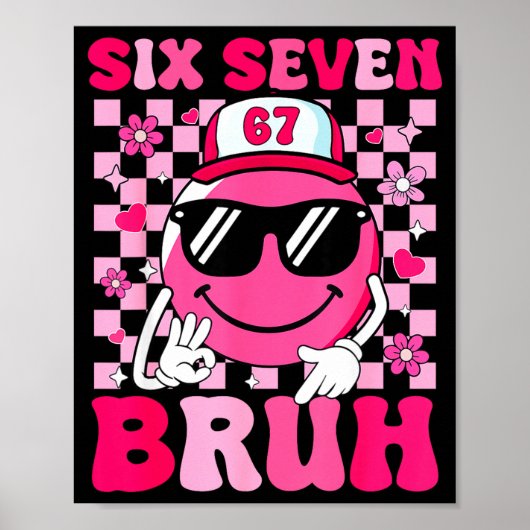 Six Seven Bruh 67 Meme Smile Face Valentines Boys  Poster (Voorkant)