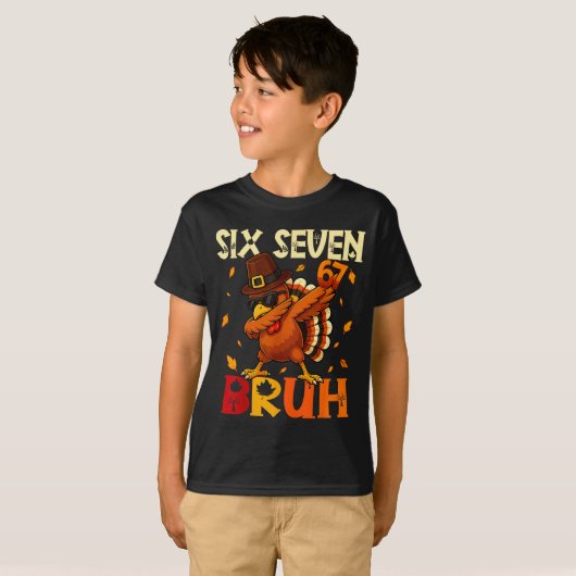Six Seven Bruh 6 7 Meme Dabbing Turkey Thanksgivin T-shirt (Voorkant volledig)