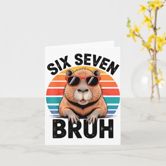 Six Seven Bruh 6 7 Meme Funny Capybara 6 7 Kaart (Gele Bloem)