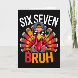 Six Seven Bruh 6 7 Meme Kalkoen Thanksgiving Jonge Kaart