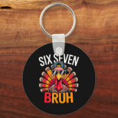 Six Seven Bruh 6 7 Meme Kalkoen Thanksgiving Jonge Sleutelhanger (Voorkant)