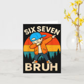 Six Seven Bruh 6 7 Number 67 Meme Dab Dabbing Boys Kaart (Gele Bloem)