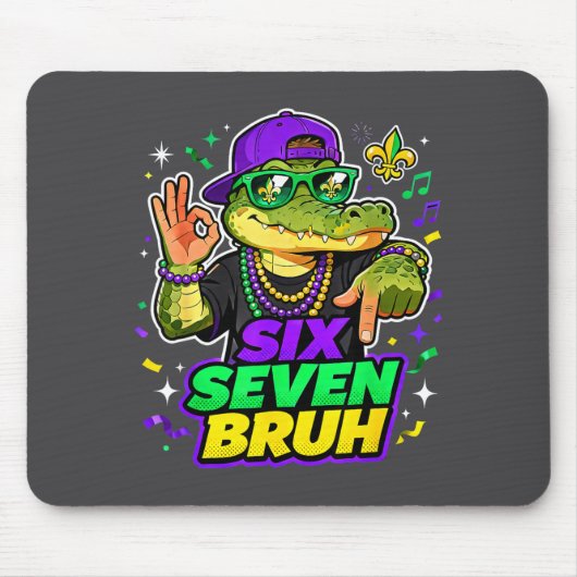 Six Seven Bruh Alligator Mardi Gras 67 Meme Quote  Muismat (Voorkant)
