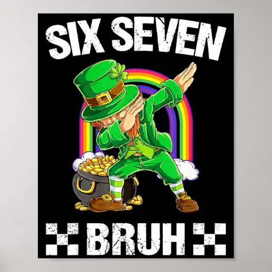 Six Seven Bruh Dabbing Leprechaun St Patricks Day  Poster (Voorkant)