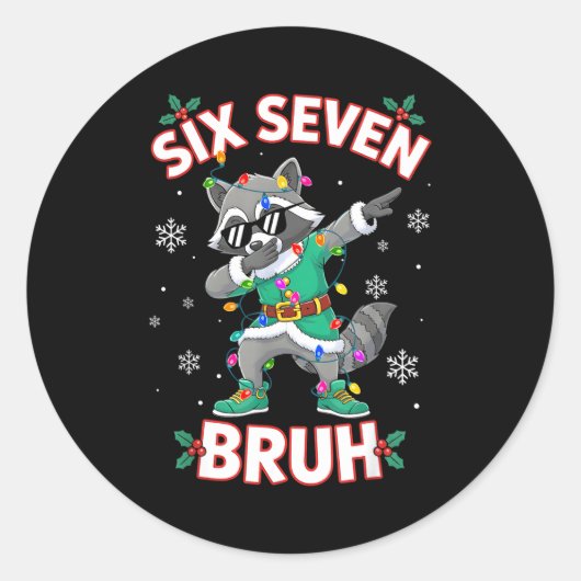 Six Seven Bruh Dabbing Raccoon Funny Christmas 6 7 Ronde Sticker (Voorkant)