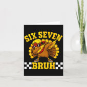 Six Seven Bruh Dabbing Turkey Thanksgiving 67 Meme Kaart (Voorkant)