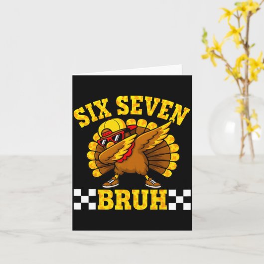 Six Seven Bruh Dabbing Turkey Thanksgiving 67 Meme Kaart (Gele Bloem)