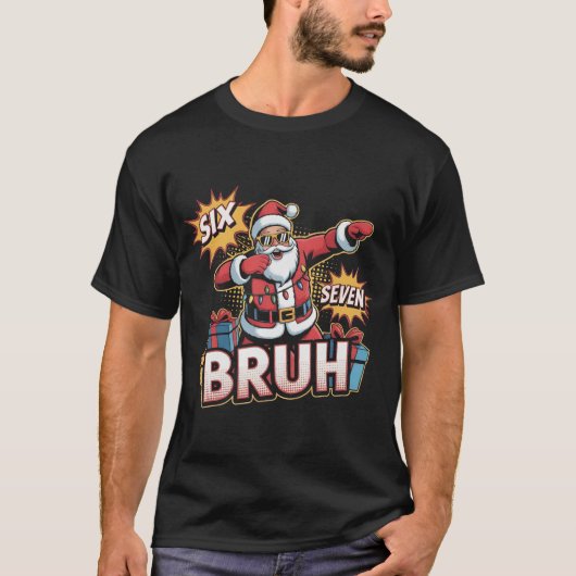 Six Seven Bruh Funny Christmas Shirt | Dabbing San (Voorkant)