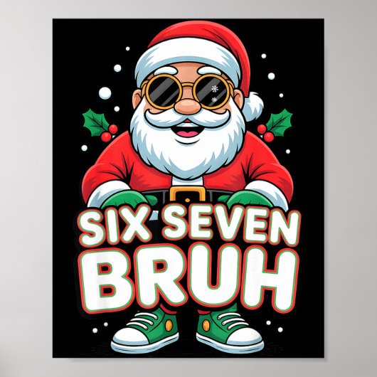 Six Seven Bruh Funny Santa Christmas 67 Gen Alpha  Poster (Voorkant)