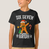 Six Seven Bruh Gingerbread Dabbing Funny Christmas T-shirt (Voorkant)