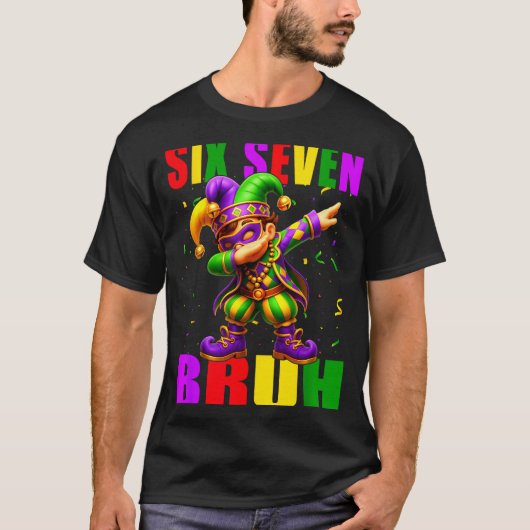 Six Seven Bruh Mardi Gras Jester Dab 6 7 Meme Fat  T-shirt (Voorkant)