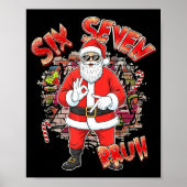 Six Seven Bruh Santa Funny 67 Six Seven Meme Chris Poster (Voorkant)
