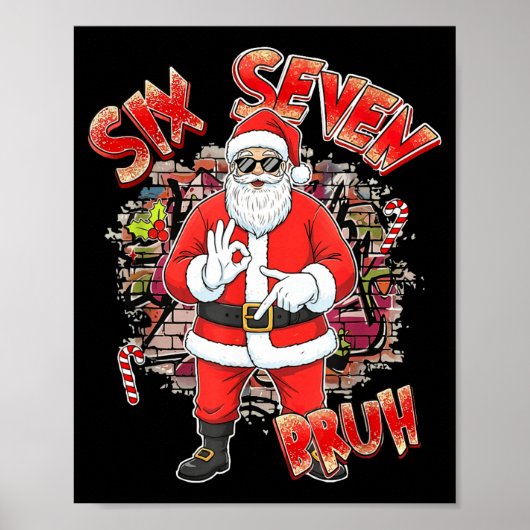 Six Seven Bruh Santa Funny 67 Six Seven Meme Chris Poster (Voorkant)