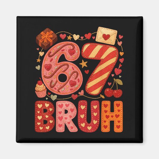 Six Seven Bruh Valentine Heart 67 Cute Kids Meme B Magneet (Voorkant)