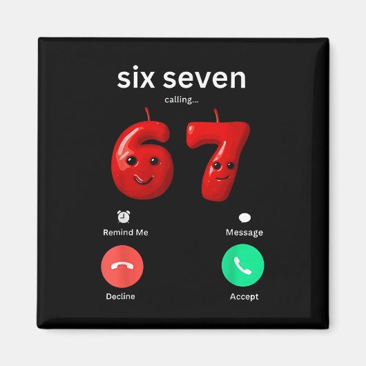 Six Seven Calling Meme Minimalist Trendy Phone Scr Magneet (Voorkant)