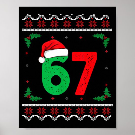 Six Seven Christmas 6 7 Ugly Christmas Sweater  Poster (Voorkant)