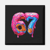 Six Seven Donut Ice Cream Drip Cool Meme Funny 67  Magneet (Voorkant)