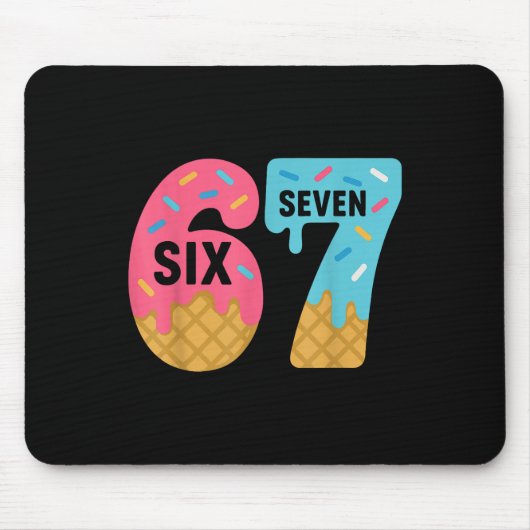 Six Seven Ice Cream Drip Cool Meme 67 Funny Drippi Muismat (Voorkant)