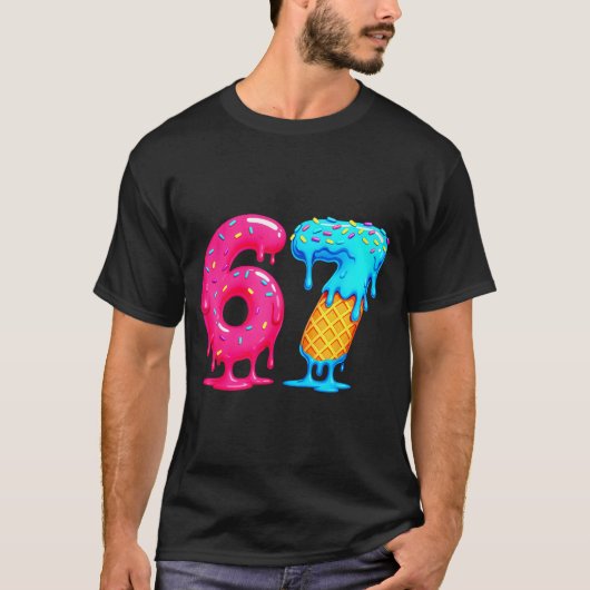 Six Seven Ice Cream Drip Cool Meme 67 Funny Number T-shirt (Voorkant)