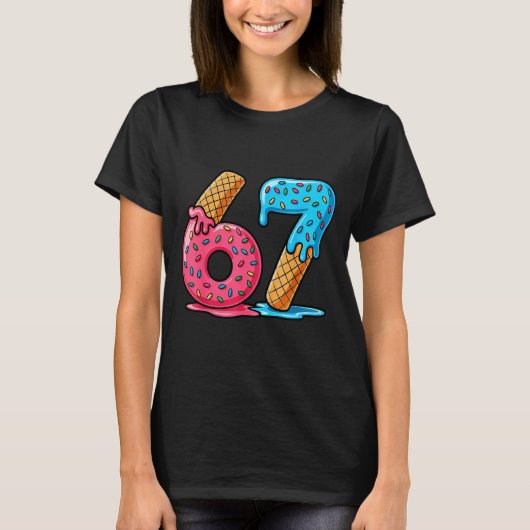 Six Seven Ice Cream Drip Cool Meme 67 Funny Number T-shirt (Voorkant)