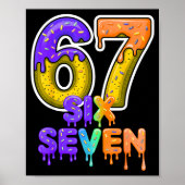 Six Seven Ice Cream Drip Gen Alpha Slang 6 7 Meme  Poster (Voorkant)