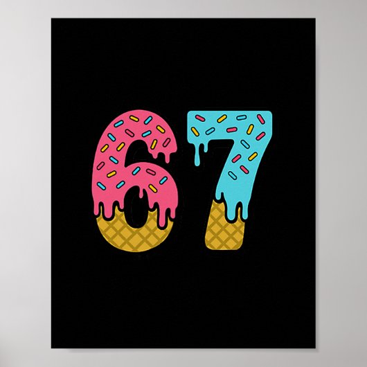 Six Seven Ice Cream Drip Sport 67 Fun Mason Meme 2 Poster (Voorkant)