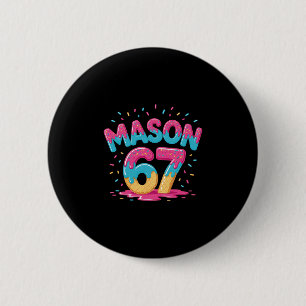 Six Seven Ice Cream Drip Sport 67 Fun Mason Meme S Ronde Button 5,7 Cm