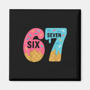 Six Seven Ijs Drip Cool Meme 67 Grappige Druppel Magneet