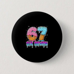Six Seven Ijs Drip Cool Meme 67 Grappige Gen Al Ronde Button 5,7 Cm