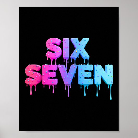 Six Seven Ijs Drip Gen Alpha Sla Jargon 6 7 Trend Poster (Voorkant)