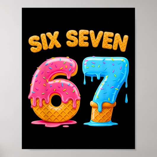 Six Seven Ijs Drip Gen Alpha Slang 6 7 Trend Poster (Voorkant)