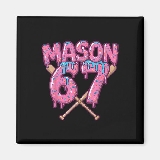 Six Seven Ijs Drip Sport 67 Fun Mason Meme _ Magneet (Voorkant)