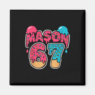 Six Seven Ijs Drip Sport 67 Fun Mason Meme Magneet