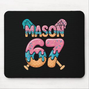 Six Seven Ijs Drip Sport 67 Fun Mason Meme _ Muismat