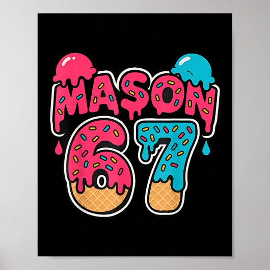 Six Seven Ijs Drip Sport 67 Fun Mason Meme Poster (Voorkant)