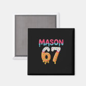 Six Seven Ijsje Druppel 67 Mason Meme Magneet (Voorkant / Achterkant)