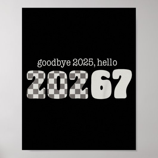 Six Seven Kids New Years Goodbye 2026 Hello 67 Num Poster (Voorkant)