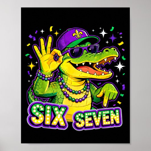Six Seven Mardi Gras Gator Grappig 67 Meme Citaat Poster (Voorkant)